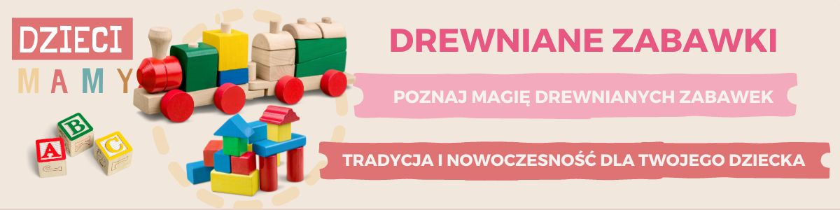 Drewniane Zabawki: Tradycja, Edukacja i Współczesna Fascynacja